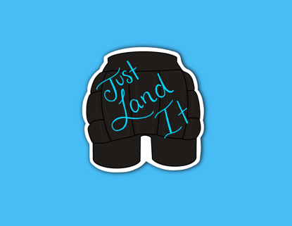 Picture of Just Land It Butt Pads Sticker